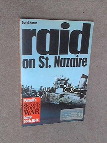 Raid on St. Nazaire (Ballantine's Illustrated History of World War II. Battle Book #14)