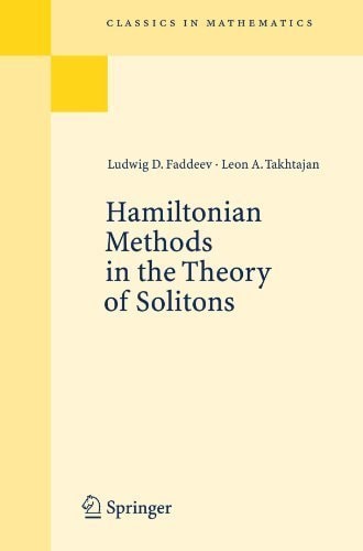 Hamiltonian Methods in the Theory of Solitons (Springer Series in Soviet Mathematics)