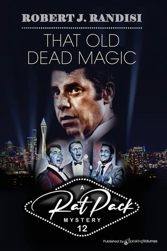 That Old Dead Magic (Rat Pack Mysteries)