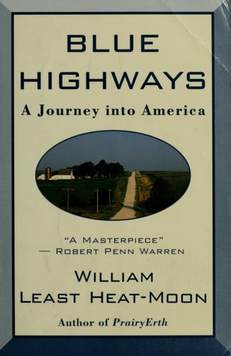 Blue Highways: A Journey Into America