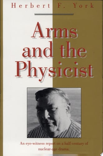 Arms and the Physicist (MASTERS OF MODERN PHYSICS)