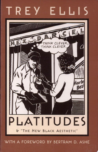Platitudes (New England Library Of Black Literature)