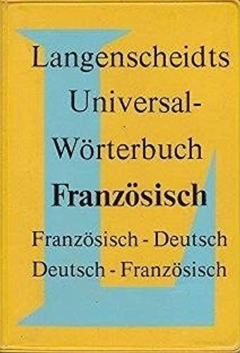 Langenscheidt Universal Worterbuch Franz (Langenscheidt universal woerterbuchs) (German Edition)