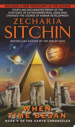 When Time Began: Book V of the Earth Chronicles (Earth Chronicles, 5)