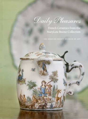 Daily Pleasures: French Ceramics from the MaryLou Boone Collection