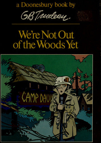 We're Not Out of the Woods Yet
