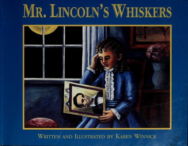 Mr. Lincoln's Whiskers