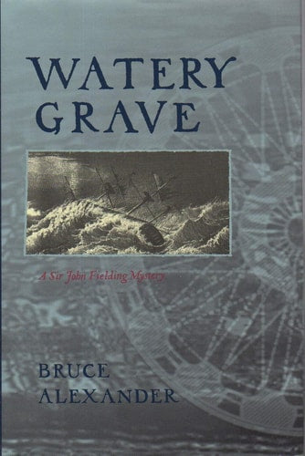 Watery Grave (A Sir John Fielding Mystery)