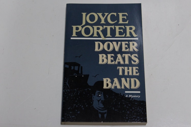Dover Beats the Band/a Detective Chief Inspector Wilfred Dover Novel