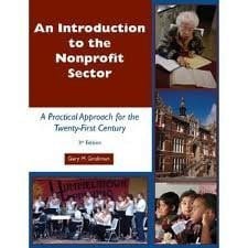 An Introduction to the Nonprofit Sector: A Practical Approach for the 21st Century