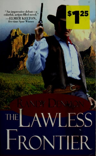 The Lawless Frontier (Pinnacle Westerns)