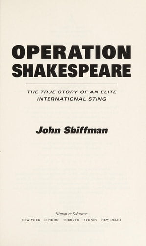 Operation Shakespeare: The True Story of an Elite International Sting