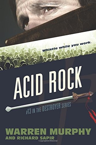 Acid Rock (The Destroyer) (Volume 13)