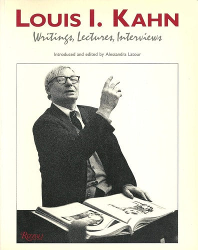 Louis I Kahn Writings
