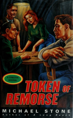 Token of Remorse: A Streeter Mystery
