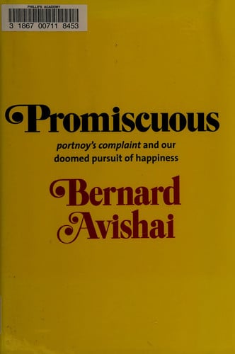 Promiscuous: "Portnoy's Complaint" and Our Doomed Pursuit of Happiness