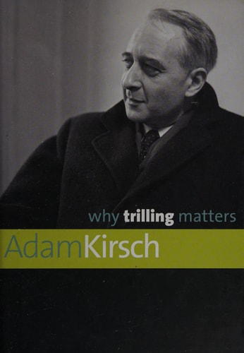 Why Trilling Matters (Why X Matters Series)