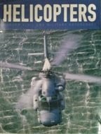 Helicopters, Modern and Military Rotorcraft