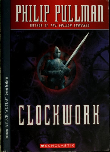 Clockwork : Or All Wound Up