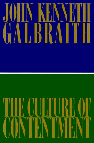 The Culture of Contentment