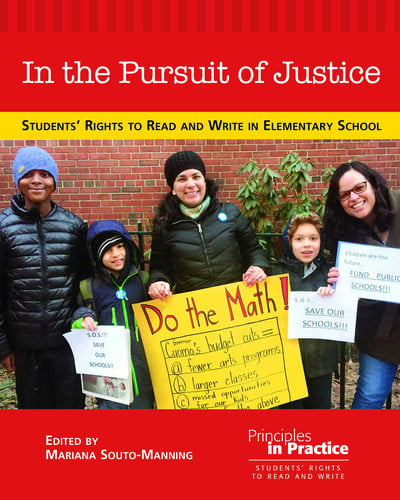 In the Pursuit of Justice: Students’ Rights to Read and Write in Elementary School (Principles in Practice)