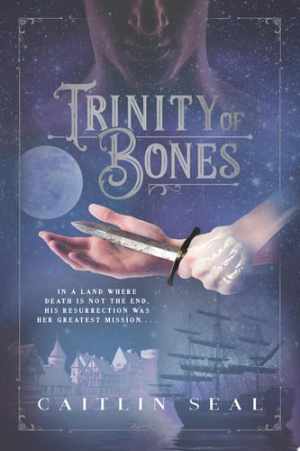 Trinity of Bones (The Necromancer's Song)