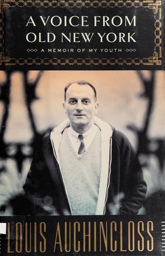 A Voice from Old New York: A Memoir of My Youth