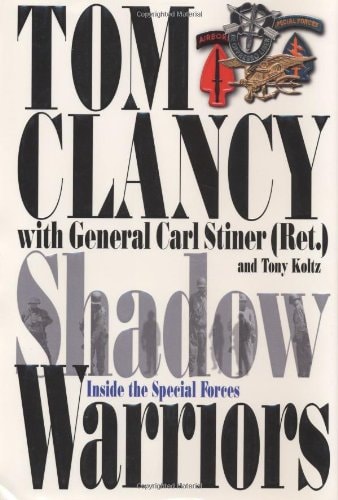 Shadow Warriors: Inside the Special Forces (Study in Command)