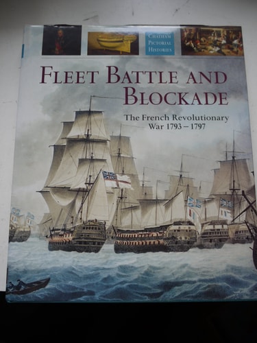 FLEET BATTLE AND BLOCKADE. The French Revolutionary War 1793 - 1797.
