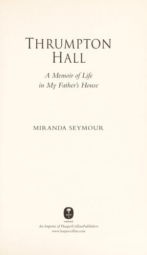 Thrumpton Hall: A Memoir of Life in My Father's House