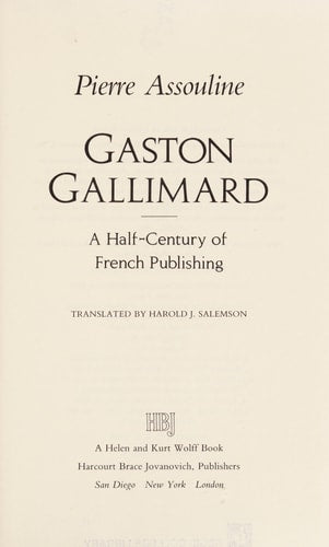 Gaston Gallimard: A Half-Century of French Publishing