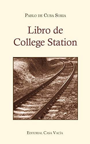 Libro de College Station (Segunda edición) (Spanish Edition)