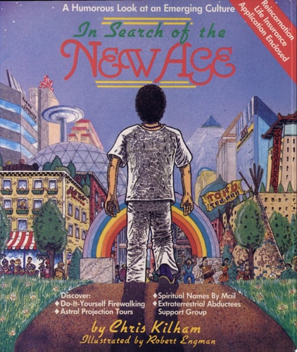 In Search of the New Age: A Humorous Look at an Emerging Culture