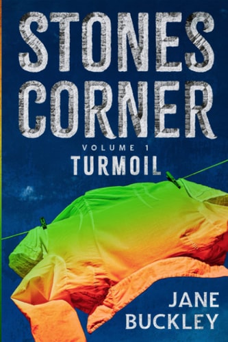 Stones Corner - Turmoil: (Volume 1)