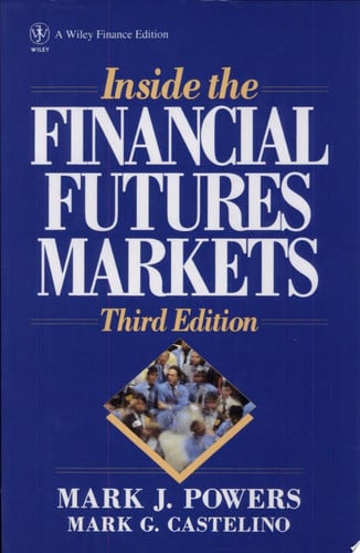 Inside the Financial Futures Markets
