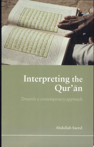 Interpreting the Qur'an: Towards a Contemporary Approach