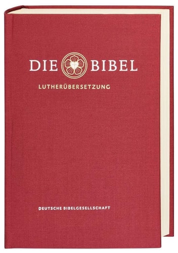 Lutherbibel revidiert 2017 - Die Geschenkausgabe mit Leineneinband: Die Bibel nach Martin Luthers Übersetzung. Mit Apokryphen und Familienchronik