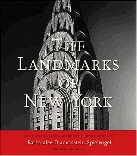 The Landmarks of New York: An Illustrated Record of the City's Historic Buildings