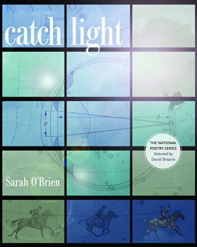 Catch Light (The National Poetry Series)