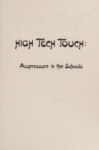 High Tech Touch: Acupressure in the Schools