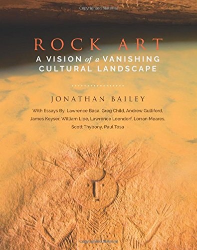 Rock Art: A Vision of a Vanishing Cultural Landscape