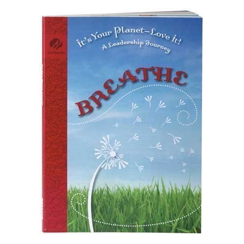 It's Your Planet-Love it! Breathe (Girl Scout Journey Books, Cadette volume 2)