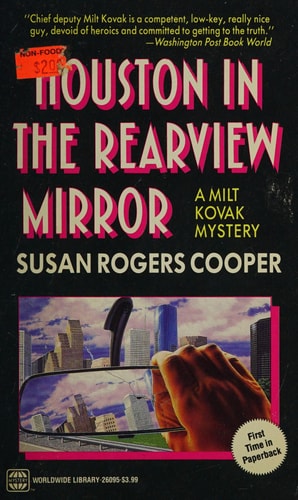 Houston In The Rearview Mirror (Milt Kovak, Book 2)
