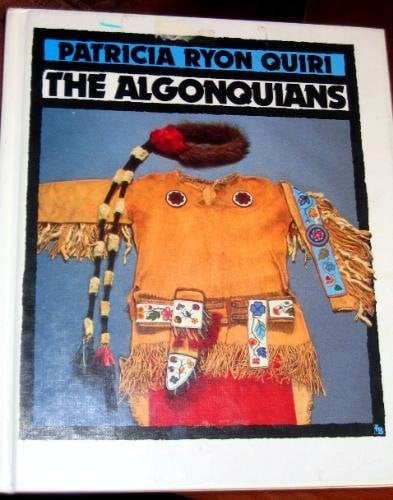 The Algonquians (First Book)