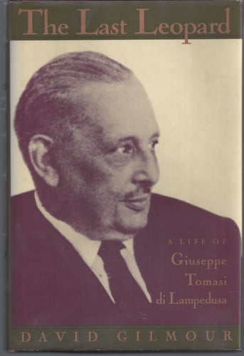 The Last Leopard: A Life of Giuseppe Tomasi di Lampedusa