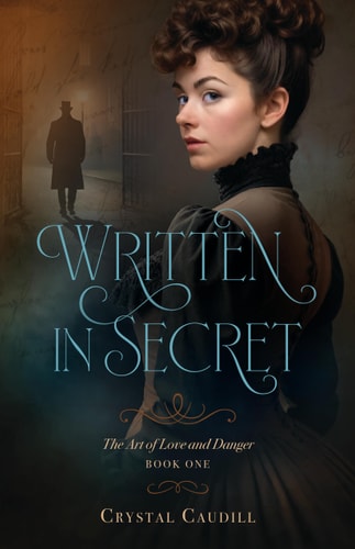 Written in Secret (book 1) (Art of Love and Danger, 1)