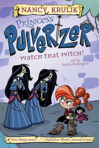 Watch That Witch! #5 (Princess Pulverizer)