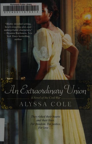 An Extraordinary Union: An Epic Love Story of the Civil War (The Loyal League)
