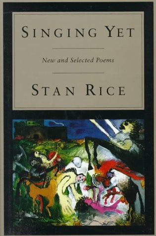 Singing Yet: New and Selected Poems