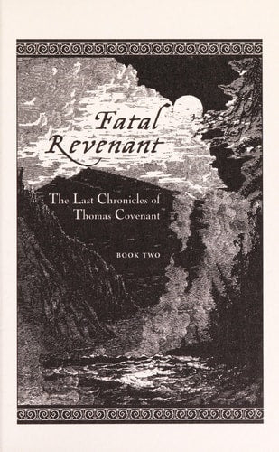 Fatal Revenant (The Last Chronicles of Thomas Covenant, Book 2)